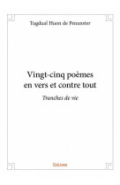 Vingt cinq poèmes en vers et contre tout