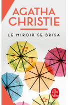 Le miroir se brisa (nouvelle traduction révisée)