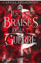 Les braises de la guerre (broché)