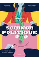 Le grand cours science politique