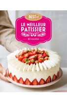 Le meilleur pâtissier : best of