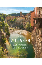 Des villages pas comme les autres