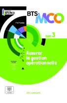 Bloc 3 - assurer la gestion opérationnelle bts mco 1 et 2 (2024) - pochette élève