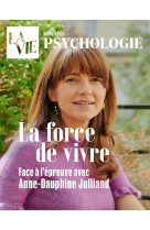 Hs la vie - la force de vivre - anne-dauphine julliand