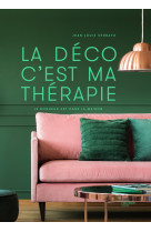 La déco c'est ma thérapie