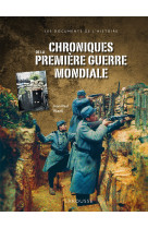 Chroniques de la première guerre mondiale