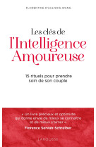 Les clés de l'intelligence amoureuse