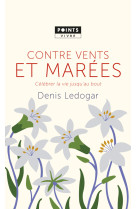 Contre vents et marées