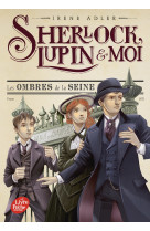 Sherlock, lupin et moi - tome 6