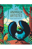 Les animaux artistes