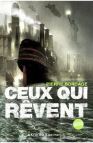 Ceux qui rêvent