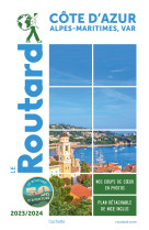 Guide du routard côte d'azur 2023/24