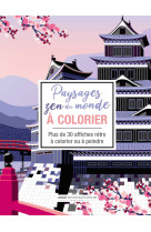 Paysages zen du monde à colorier