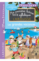 Premières lectures syllabiques cp - niveau 3 les grandes vacances