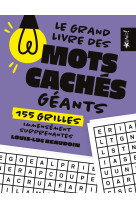 Le grand livre des mots cachés géants