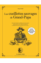 Les cueillettes sauvages de grand-papa