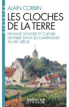 Les cloches de la terre (espaces libres - histoire)