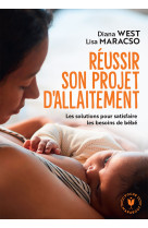 Réussir son projet d'allaitement