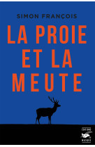 La proie et la meute