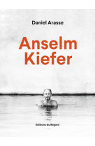 Anselm kiefer daniel arasse