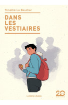 Dans les vestiaires (éditions 20 ans)