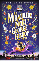 Le miraculeux noël de george bishop