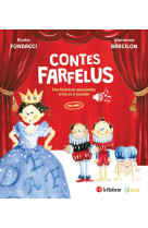 Contes farfelus, des histoires amusantes à lire et à écouter - volume 1