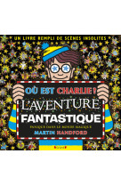 Où est charlie ? - l'aventure fantastique