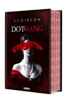 Dot de sang (relié collector) - tome 01