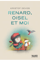 Renard, oisel et moi