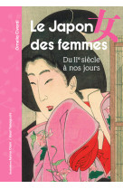 Le japon des femmes - du iie siècle à nos jours