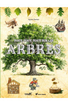 Tout tout tout sur les arbres