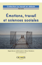 Emotions, travail et sciences sociales