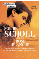 Sophie scholl et la rose blanche