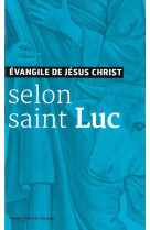 L'évangile de jésus-christ selon saint luc - nouvelle traduction officielle pour la liturgie