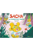 Sacha et la timidité du tigrou