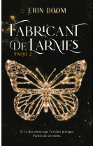 Fabricant de larmes - partie 2