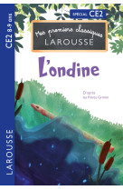 Premiers classiques larousse - l'ondine de l'étang - ce2