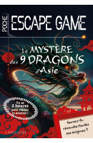 Escape game de poche junior : le mystère des 9 dragons d'asie