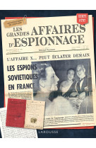 Les grandes affaires d'espionnage