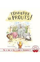 Tu me lis une histoire ? tonnerre de prouts !