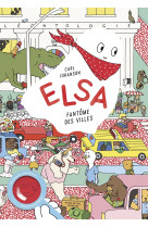 Elsa, fantôme des villes