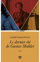 Le dernier été de gustav mahler