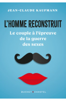 L'homme reconstruit