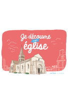 Je découvre une église