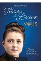 Thérèse de lisieux et vous