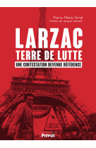 Larzac terre de lutte.