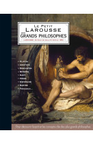 Le petit larousse des grands philosophes