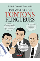 Le grand livre des tontons flingueurs