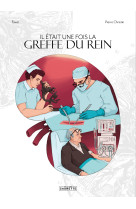 Il était une fois la greffe du rein